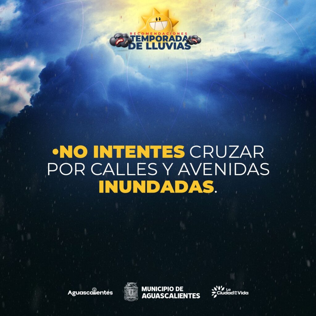 Recomendaciones por lluvias en Aguascalientes 2026 4