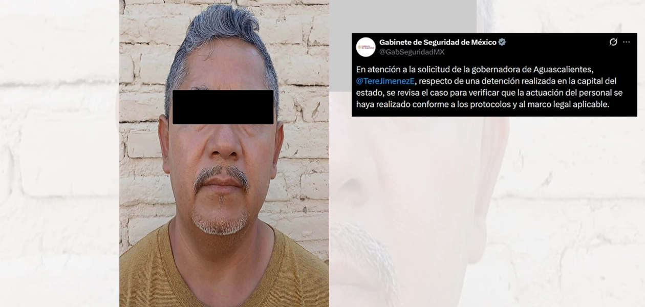 Gabinete de Seguridad Federal revisa el caso de Felipe Lomelí detenido en Jesús María