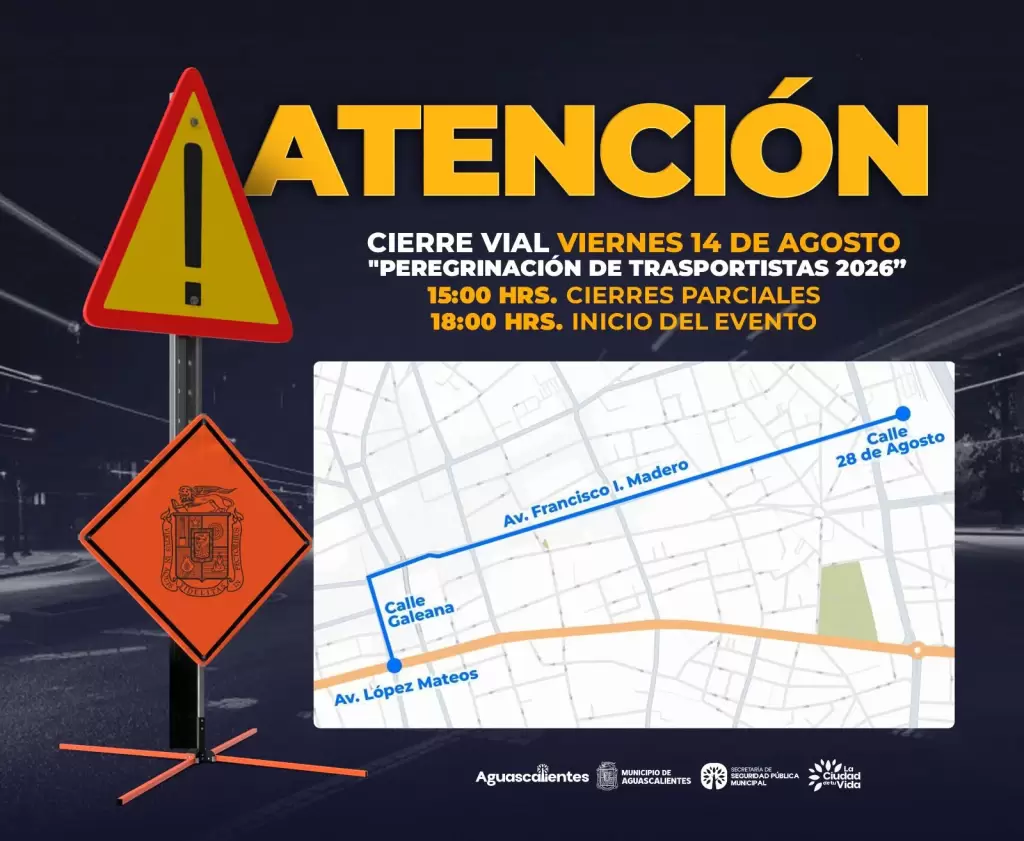 Aguascalientes anuncia cierres viales por peregrinación 2026