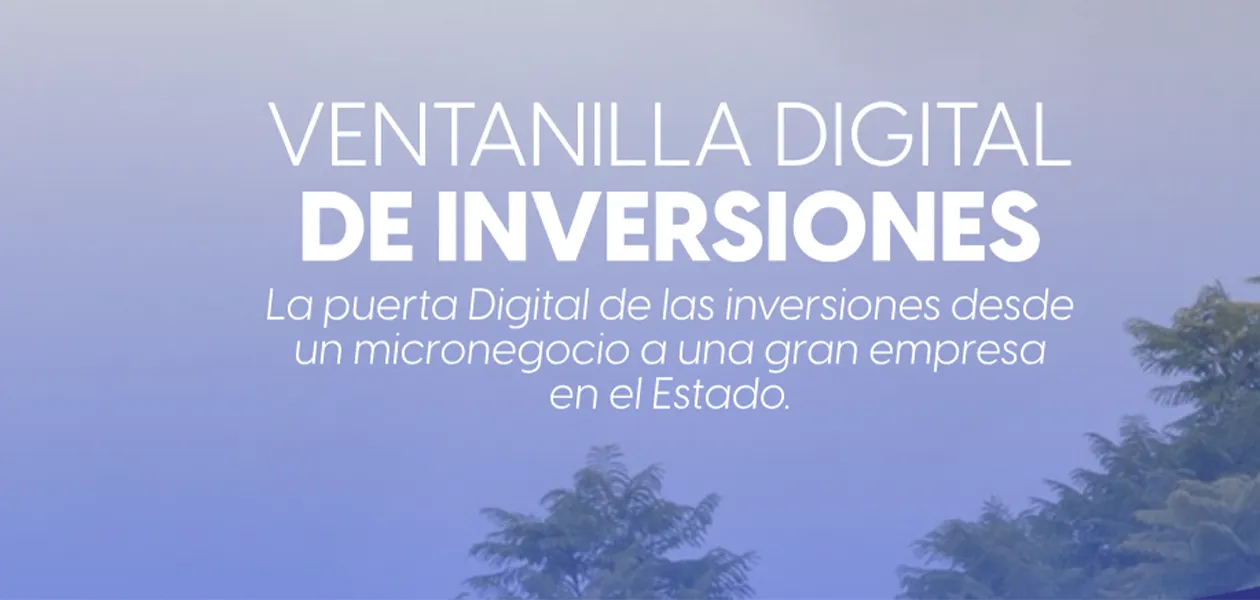 Ventanilla Digital de Inversiones impulsa economía en Aguascalientes